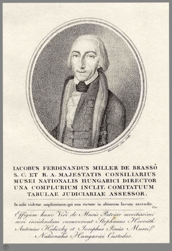 Miller Jakab Ferdinánd (1749–1823), a Magyar Nemzeti Múzeum első igazgatója. Forrás: Magyar Nemzeti Múzeum, Történelmi Képcsarnok