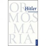 Hitler – egy monográfia margójára