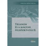 Hogyan hatott Trianon a magyar felsőoktatásra?