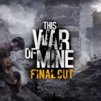 Egy “játék” a háborúról – a This War of Mine-ról történész szemmel