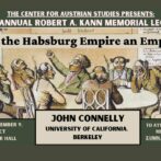 A Habsburg Birodalom újabb kutatási távlatai? – John Connelly professzor előadása a Habsburg Birodalom új- és modernkori szerepének változó megítéléséről